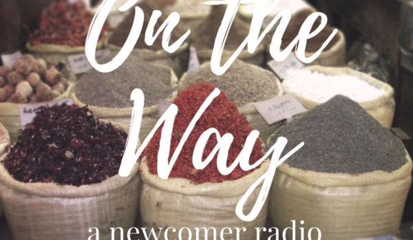 Featured Image for On the Way - a newcomer radio series courtesy of   | CJRU